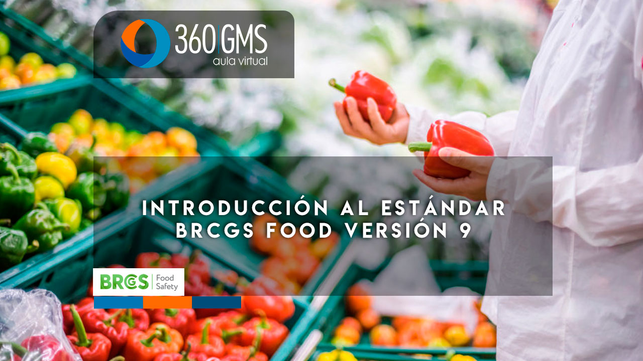 Introducción al estándar BRCGS Food versión 9