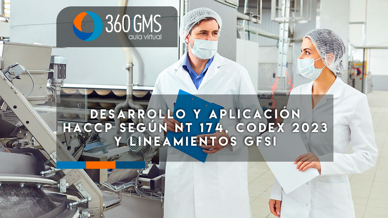 Desarrollo y Aplicación HACCP según NT 174, Codex 2023 y Lineamientos GFSI