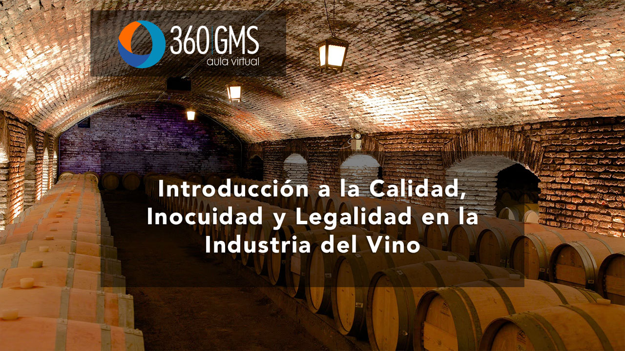 Introducción a la Calidad, Inocuidad y Legalidad en la Industria del Vino