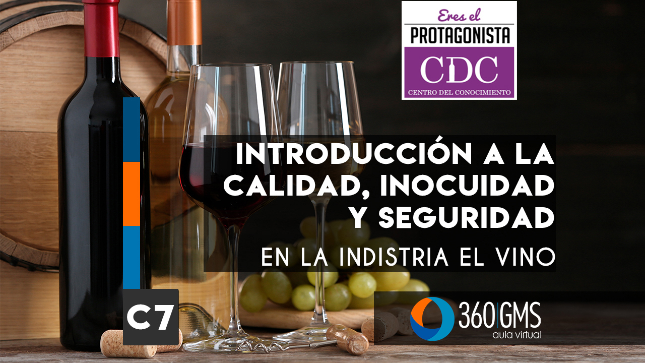 3450_C7 - Introduccion a la Calidad, Inocuidad y Legalidad en la industria del Vino