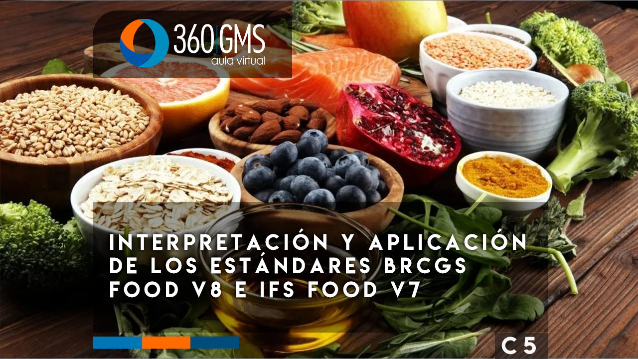 3672_C5 - Interpretación y Aplicación de los Estándares BRCGS Food v8 e IFS Food v7