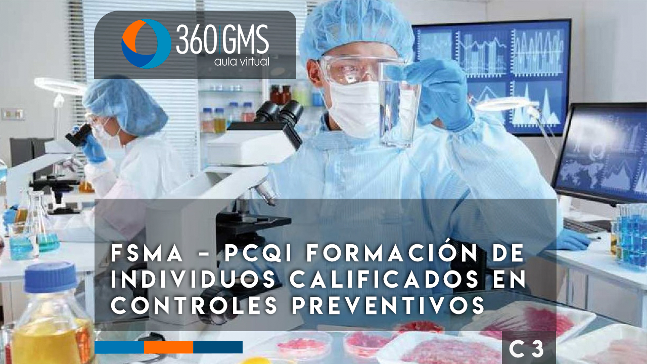 3629_C3 - FSMA – PCQI Formación de Individuos Calificados en Controles Preventivos