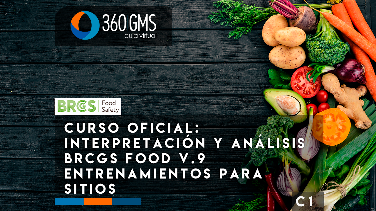 3848_C1 - CURSO OFICIAL: Interpretación y Análisis BRCGS FOOD v.9 Entrenamientos para Sitios