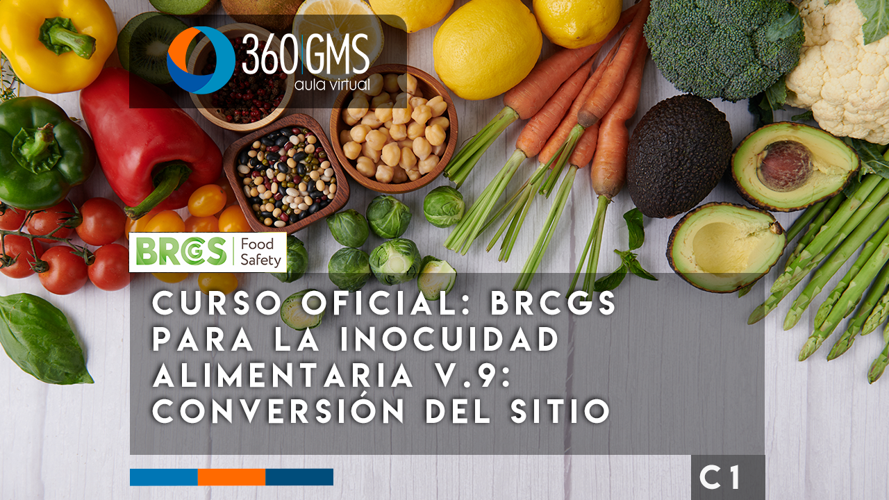 3787_C1 - Curso Oficial: BRCGS para la Inocuidad Alimentaria v.9: Conversión del sitio