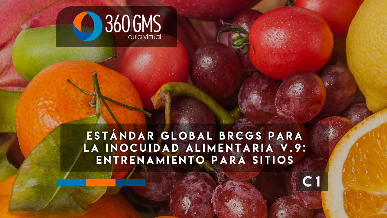 3902_C1 - Estándar Global BRCGS para la Inocuidad Alimentaria v.9: Entrenamiento para Sitios