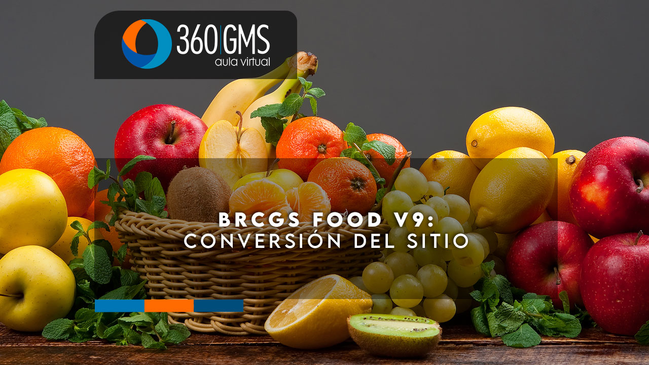 3878_C3 - BRCGS Food v9: Conversión del Sitio