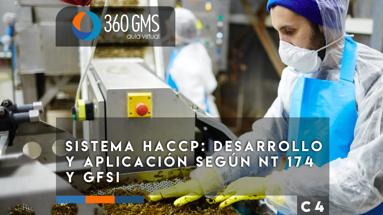 3879_C4- Sistema HACCP: Desarrollo y Aplicación según NT 174 y GFSI