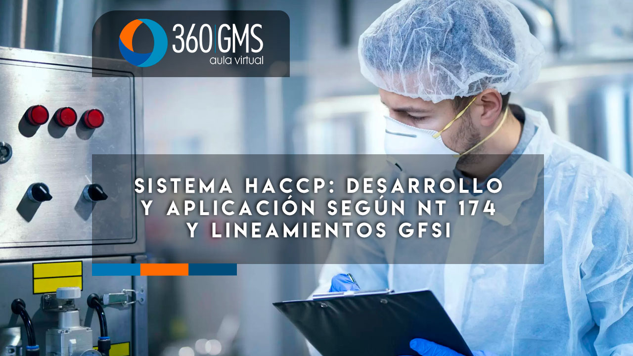 3927_C2 - Sistema HACCP: Desarrolloy Aplicación según NT 174 y Lineamientos GFSI
